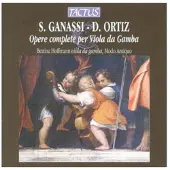 OUTHERE Bettina Hoffmann, Modo Antiquo - Ganassi & Ortiz: Opere Complete Per Viola Da Gamba (CD)