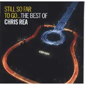 Warner Music Still So Far - The Best Of Chris Rea