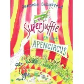 Van Holkema & Warendorf Superjuffie en het apencircus (Hardback)