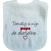 Funnies Witte slab met "Toevallig is mijn papa de allerliefste..."