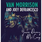 Sony bmg Van Morrison;Joey DeFrancesco - YOURE DRIVING ME CRAZY | CD