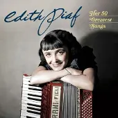 Intermusic Piaf Edith - Her 50 Greatest Songs