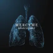 Coast2Coast MercyMe - Inhale (Exhale) (CD)