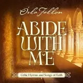 Coast2Coast Orla Fallon (Celtic Woman) - Abide With Me (CD)
