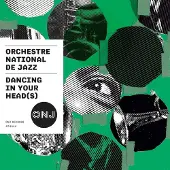 OUTHERE Orchestre National De Jazz - Dancing In Your Head(s) (CD)