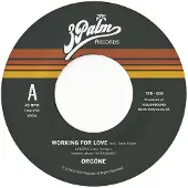 Konkurrent Orgone - Working For Love (7" Single)