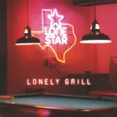 Coast2Coast Lonestar - Lonely Grill (CD)