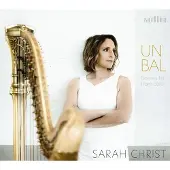 OUTHERE Sarah Christ - Un Bal: Dances For Harp Solo (CD)