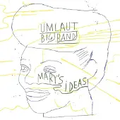 OUTHERE Umlaut Big Band - Mary's Ideas (2 CD)