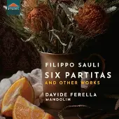 OUTHERE Davide Ferella - Six Partitas And Other Works (CD)