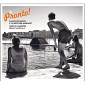 OUTHERE Daniel Erdmann & Christophe Marguet - Pronto! (CD)