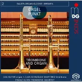 OUTHERE Lea Suter, Juan González Martínez, Franz Kuhn Trombone Quartet - Orgelpunkt: Sauer-Organ Glocke Bremen Vol. 2 (CD)