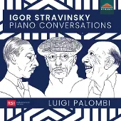 OUTHERE Luigi Palombi - Stravinsky: Piano Conversations: Dances, Transcriptions and Arrangements (CD)