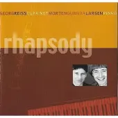 Ginza.se Morten Gunnar Larsen & Georg Reiss - Rhapsody (CD)