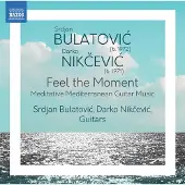 OUTHERE Srdjan Bulatovic & Darko Nikcevic - Feel The Moment (CD)