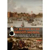 SIDESTONE PRESS Op bezoek bij de Groot-Mogol (Paperback)