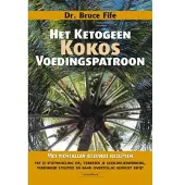 Succesboeken Het ketogeen kokos voedingspatroon
