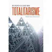 Pelckmans De psychologie van totalitarisme