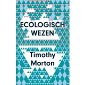 Ten Have Ecologisch wezen (Paperback)