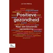 Bohn Stafleu van Loghum Positieve gezondheid (Paperback)