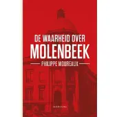 Horizon fitness De waarheid over Molenbeek (Paperback)