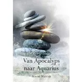 Uitgeverij Elikser Van Apocalyps naar Aquarius