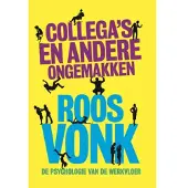 Blokker Collega's en andere ongemakken