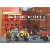 Wilma Degeling Van kapers tot ketters