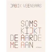 Wereldbibliotheek Soms kijkt de aarde me aan (Paperback)