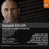 OUTHERE Sooyun Kim, Michelle Farah, Yoonah Kim, Taylor Smith, Charles Neidich, New York Classical Players, Dongmin Kim - Adler: Music For Chamber Orchestra (CD)