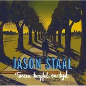 Coast2Coast Jason Staal - Tussen Twijfel En Tijd (LP)