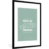 PosterMonkey Fotolijst incl. Poster - Filosofie - Spreuken - Studeren - 60x90 cm - Posterlijst