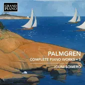 OUTHERE Jouni Somero - Palmgren: Complete Piano Works, Vol. 5 (CD)
