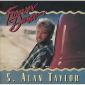 Coast2Coast S. Alan Taylor - Forever Dance (CD)