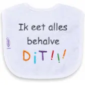 Funnies geborduurd tekst slabbetje: Ik eet alles behalve dit!