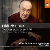 OUTHERE Lithuanian State Symphony Orchestra, Maris Kupcs - Bruk: Orchestral Music, Volume Three (CD)