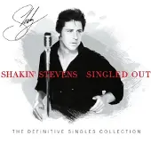 Universal Music Shakin' Stevens - Singled Out - The Definitive Singles Collection (3 CD)
