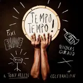 OUTHERE Fixi & Nicolas Giraud - Tempo Tempo! - A Tony Allen Celebration (CD)