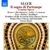 OUTHERE Andrea Lauren Brown, Sara Hershkowitz, Andreas Burkhart, Chor Der Bayerischen Staatsoper, Simon Mayr Chorus and Ensemble, Franz Hauk - Mayr: Il Sogno Di Partenope (Cantata Opera) (CD)