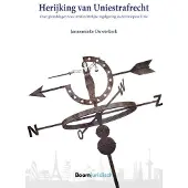 Boom uitgevers Den Haag Herijking van Uniestrafrecht