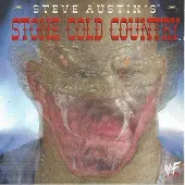 Coast2Coast Various Artists - Steve Austin's Stone Cold Country (3D Cover)