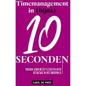 De vrije uitgevers Timemanagement in (bijna) 10 seconden
