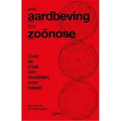 AMSTERDAM UNIVERSITY PRESS Van aardbeving tot zoönose