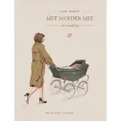 Uitgeverij Van Oorschot Met moeder mee