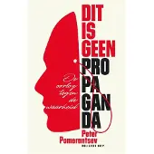 Overamstel Uitgevers Dit is geen propaganda