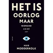 Park Uitgevers Het is oorlog maar niemand die het ziet