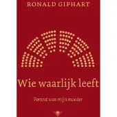 De Bezige Bij Wie waarlijk leeft
