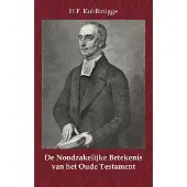 Importantia Publishing De Noodzakelijke Betekenis van het Oude Testament