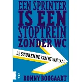 AMSTERDAM UNIVERSITY PRESS Een sprinter is een stoptrein zonder wc