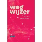 Convoy Uitgevers BV Wegwijzer voor de intern begeleider